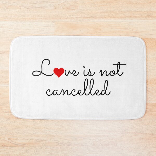 Item preview, Love is not cancelled designed and sold by gloriasd14.