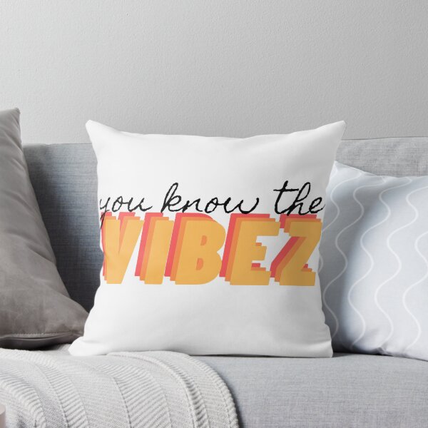 Item preview, you know the vibez designed and sold by JocelynCrafts.