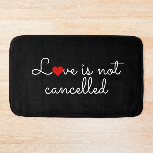 Item preview, Love is not cancelled designed and sold by gloriasd14.