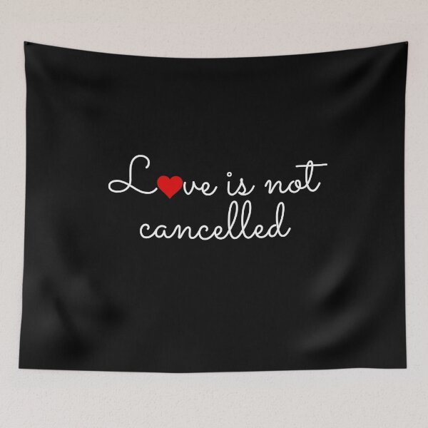 Item preview, Love is not cancelled designed and sold by gloriasd14.