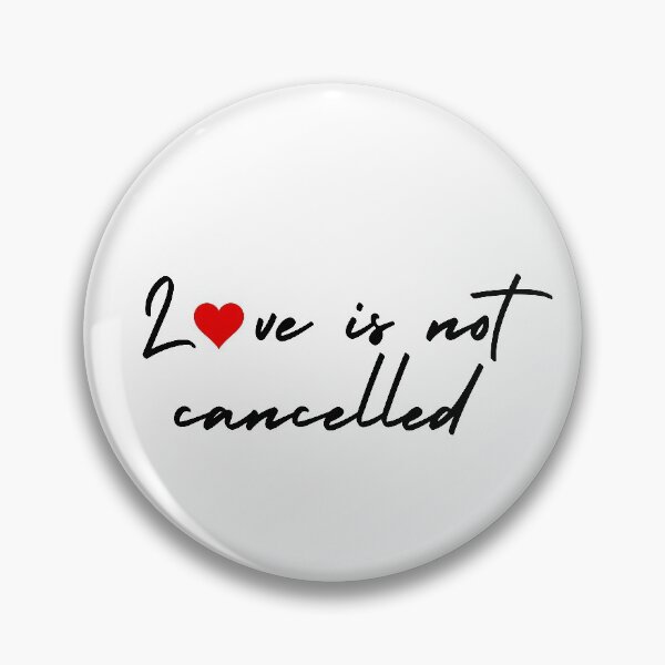 Item preview, Love is not cancelled designed and sold by gloriasd14.