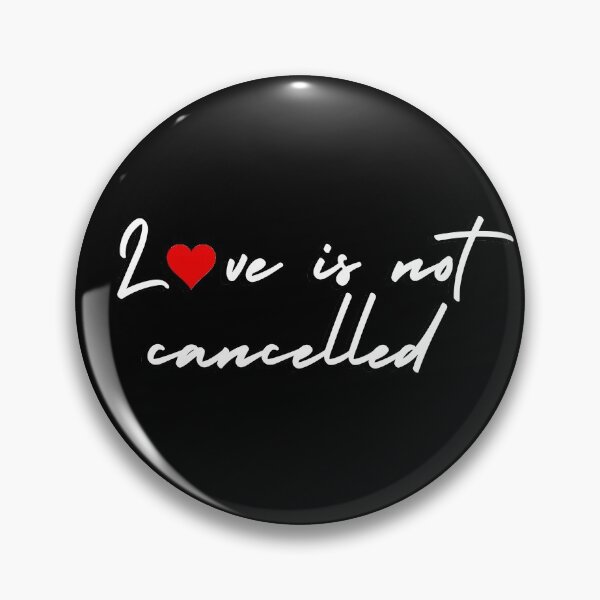 Item preview, Love is not cancelled designed and sold by gloriasd14.