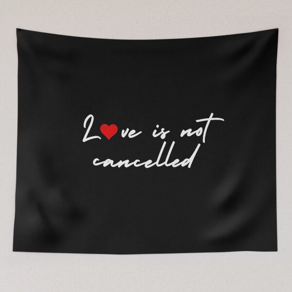 Item preview, Love is not cancelled designed and sold by gloriasd14.