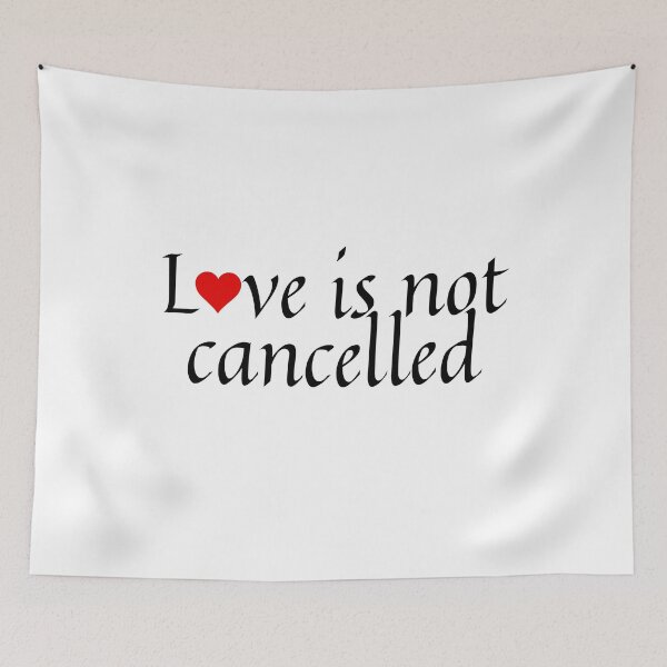 Item preview, Love is not cancelled designed and sold by gloriasd14.