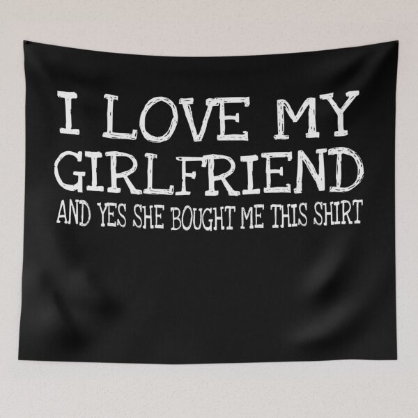 Item preview, I love my girlfriend and yes she bought me this shirt designed and sold by Zahranstore22.