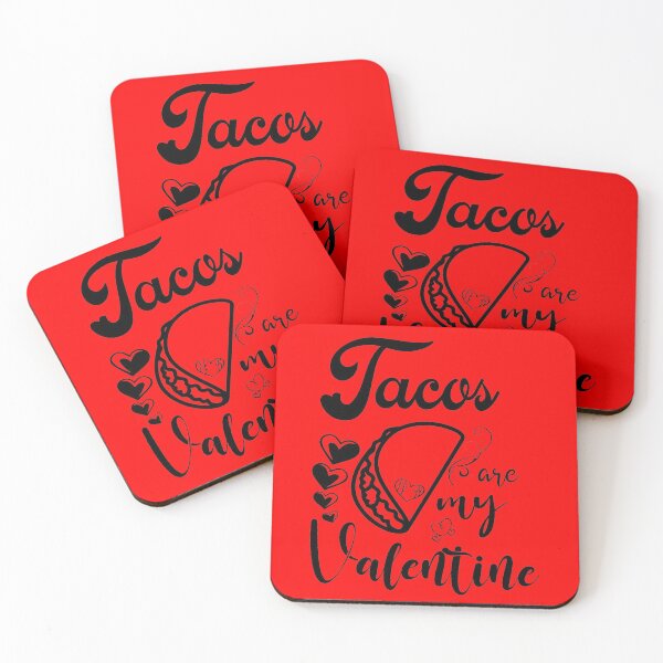 Item preview, Tacos are my valentine funny valentine gifts for tacos lovers - taco lover designed and sold by 0umStore.