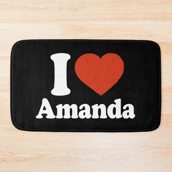 Item preview, I Love Amanda designed and sold by Americandude.