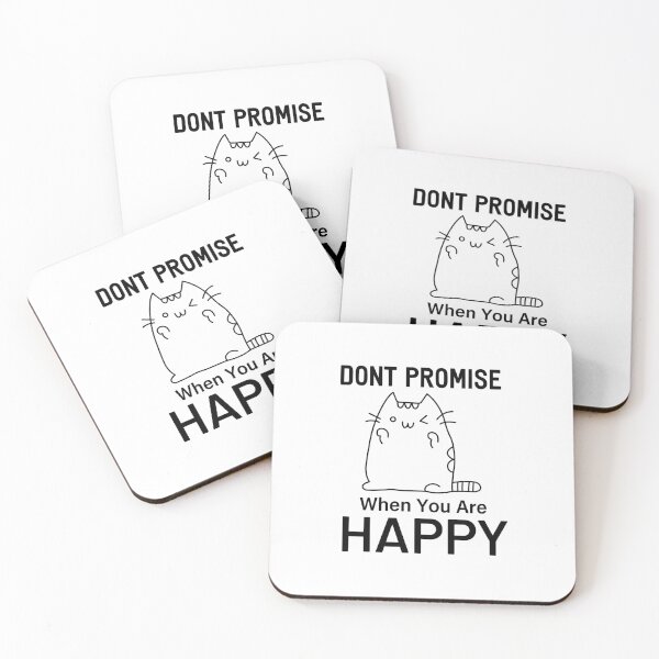 Item preview, Dont Promise When You Are Happy designed and sold by teesBYAlioui.