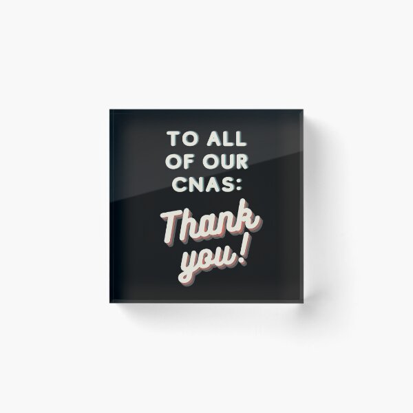 Item preview, To all of our CNAs: Thank you! designed and sold by Caregiverology.