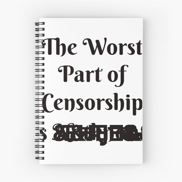Item preview, The Worst part of Censorship is  designed and sold by shoppou.