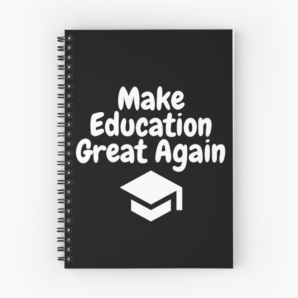 Item preview, Make education great again designed and sold by gloriasd14.