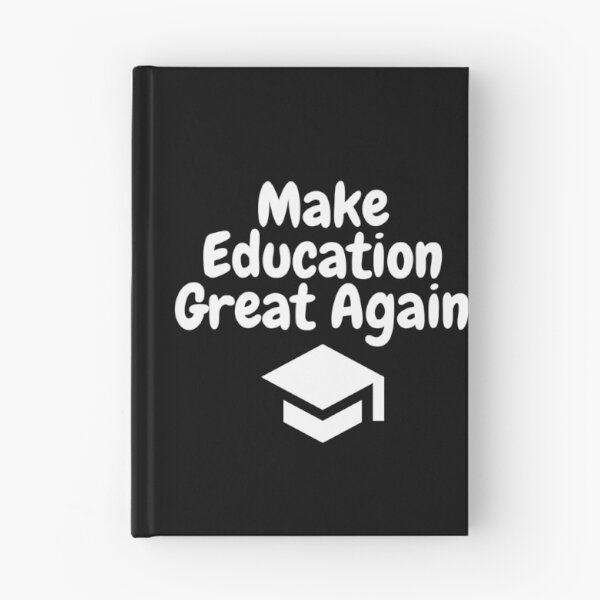Item preview, Make education great again designed and sold by gloriasd14.