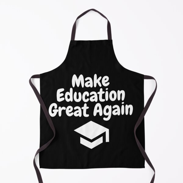 Item preview, Make education great again designed and sold by gloriasd14.