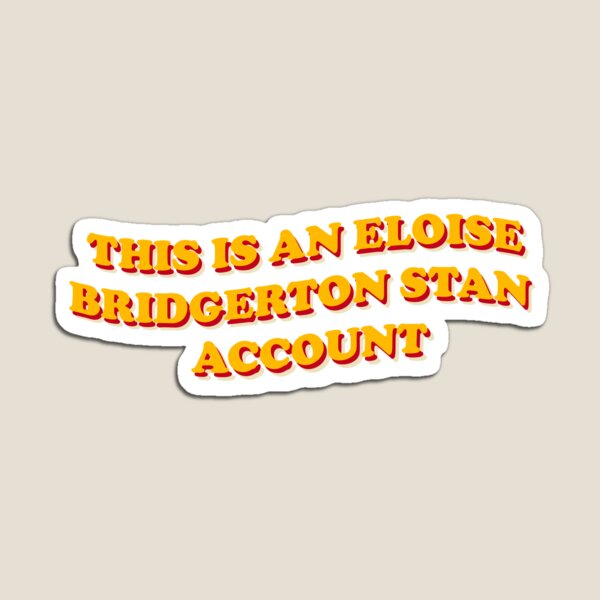 Aperçu de l'œuvre Ceci est un compte Stan d'Eloise Bridgerton créée et vendue par thelazyllama.