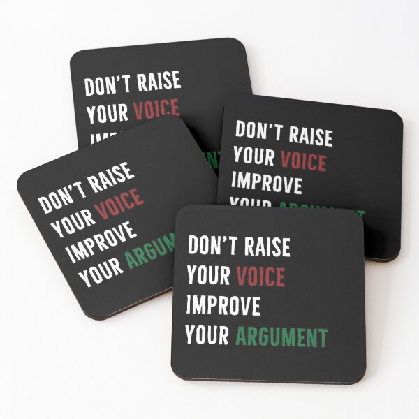 Item preview, Dont Raise Your Voice, Improve Your Argument designed and sold by DanLopesMerch.