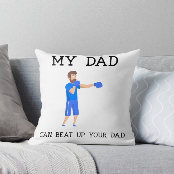 Item preview, My Dad Can Beat Up Your Dad Shirt designed and sold by Wingo-Designs.
