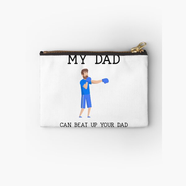 Item preview, My Dad Can Beat Up Your Dad Shirt designed and sold by Wingo-Designs.