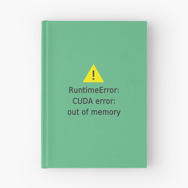 Item preview, runtime error cuda error designed and sold by FunnyGrief.