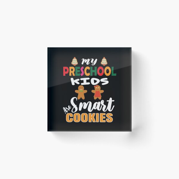 Item preview, My Preschool Kids Are Smart Cookies designed and sold by ELAB27.