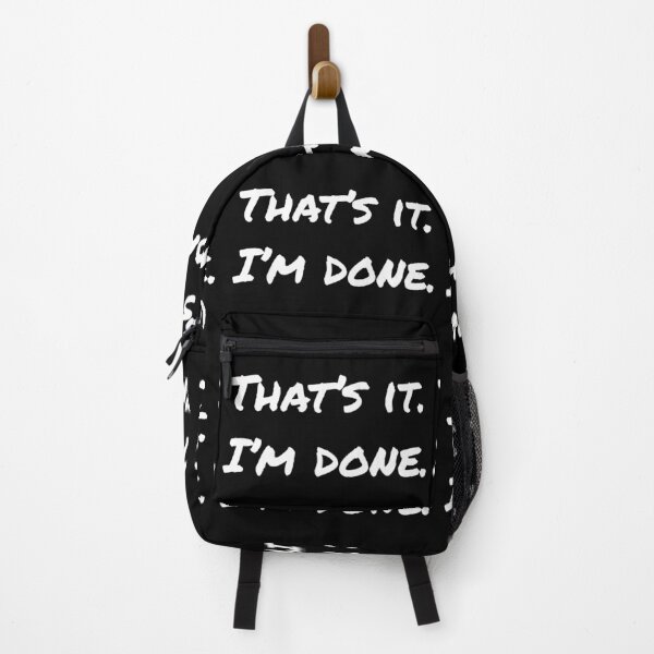 Item preview, That's it. I'm done. One of those days designed and sold by Thought2reality.