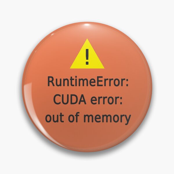 Item preview, runtime error cuda error designed and sold by FunnyGrief.