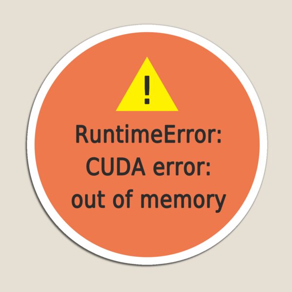 Item preview, runtime error cuda error designed and sold by FunnyGrief.