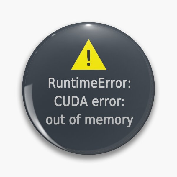 Item preview, runtime error cuda error designed and sold by FunnyGrief.