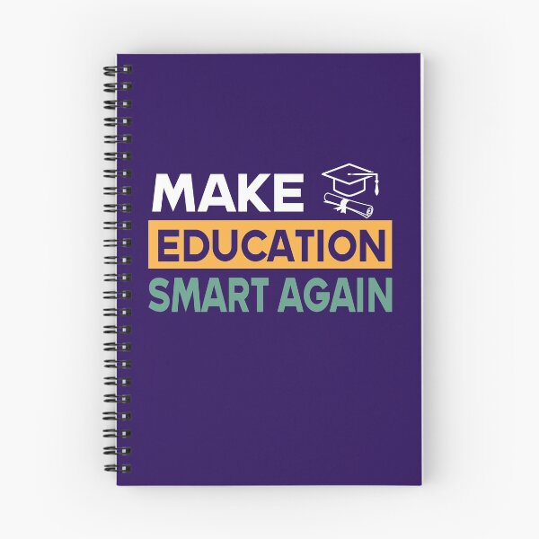 Item preview, Make Education Smart Again designed and sold by PrintBrint.