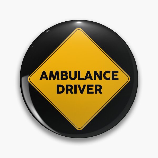 Item preview, Ambulance Driver | Yellow Road Sign  designed and sold by FriendsList.