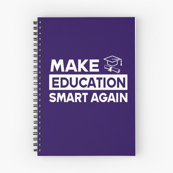 Item preview, Make Education Smart Again designed and sold by PrintBrint.