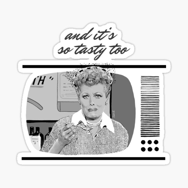and so tasty too Sticker
