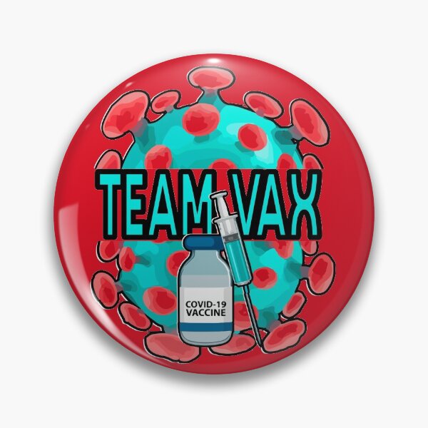 Item preview, Team Vax - Covid 19 Vaccine  designed and sold by WaltTheAdobeGuy.