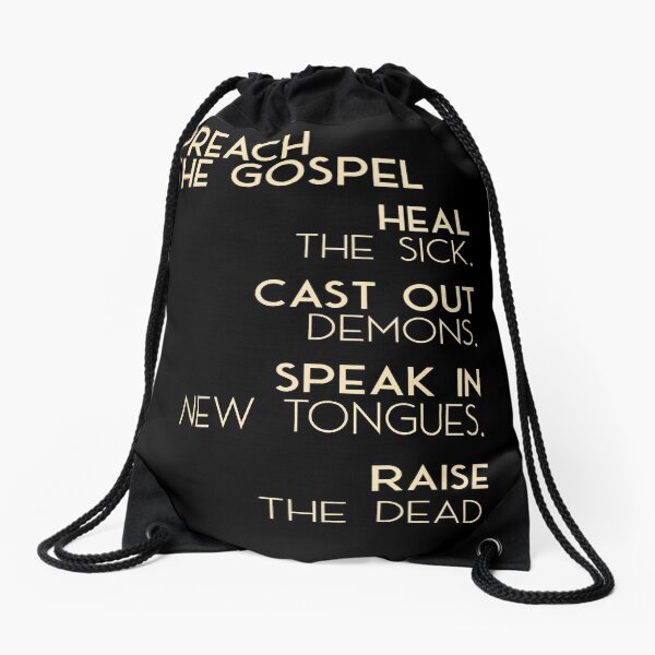 Preach The Gospel Drawstring Bag