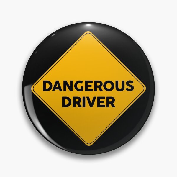 Item preview, Dangerous Driver | Yellow Road Sign  designed and sold by FriendsList.