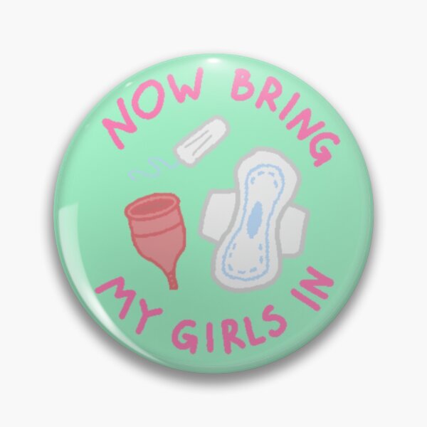 Item preview, Now Bring My Girls In designed and sold by PotatoChips38.