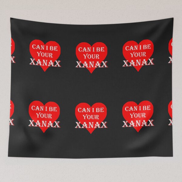 Item preview, Can I Be Your Xanax - Love is a Drug - Addictive To You designed and sold by Quotes-I-Wear.