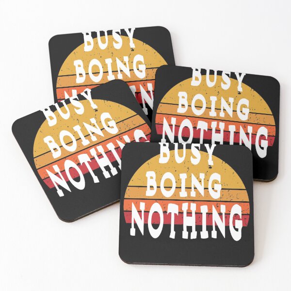 Item preview,   Busy Doing Nothing, Funny  designed and sold by Bachirdz.