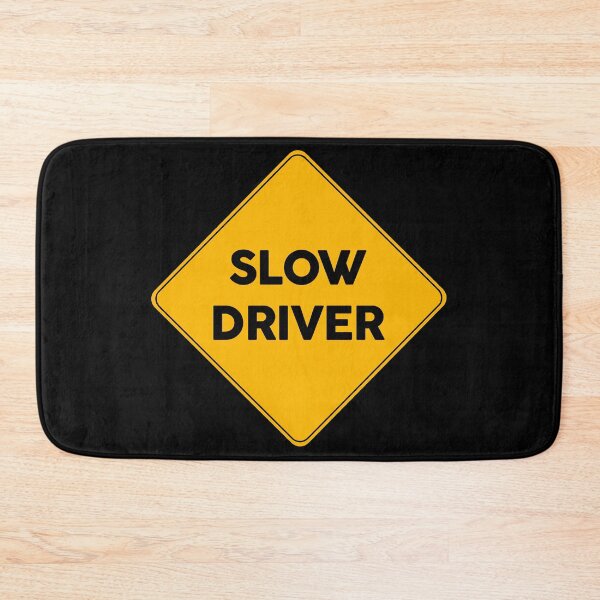 Item preview, Slow Driver | Yellow Road Sign  designed and sold by FriendsList.