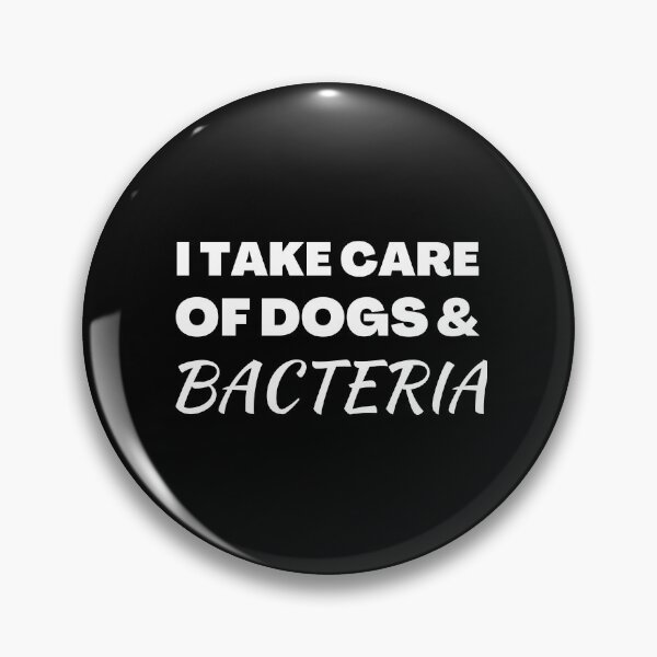 Item preview, Bacteriologist take care of dogs & bacteria funny gift idea  designed and sold by chi vana.