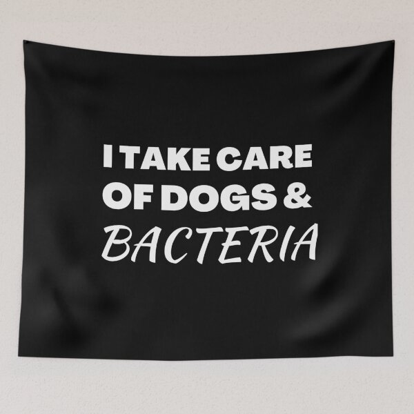 Item preview, Bacteriologist take care of dogs & bacteria funny gift idea  designed and sold by chi vana.