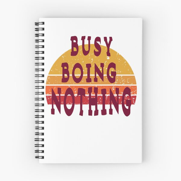Item preview,   Busy Doing Nothing, Funny  designed and sold by Bachirdz.
