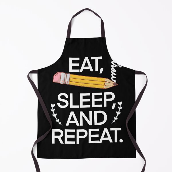 Item preview, Eat, Draw, Sleep and Repeat. designed and sold by Miezka.