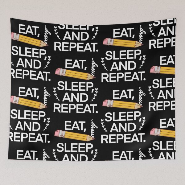 Item preview, Eat, Draw, Sleep and Repeat.  designed and sold by Miezka.