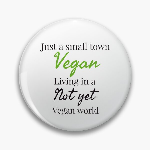 Item preview, Vegan in a not yet vegan world designed and sold by Thought2reality.