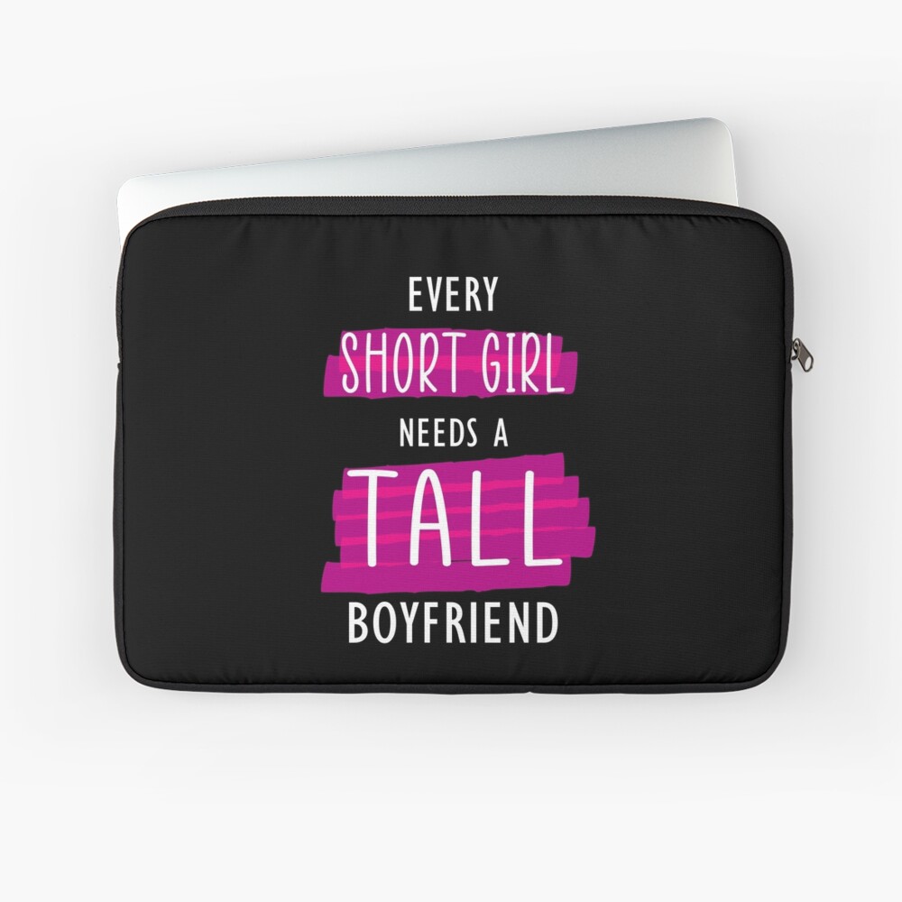 Every short Girl Needs A Tall Boyfriend 