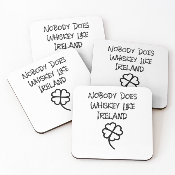 Item preview, Nobody Does Whiskey Like Ireland designed and sold by Clothing-Guru.