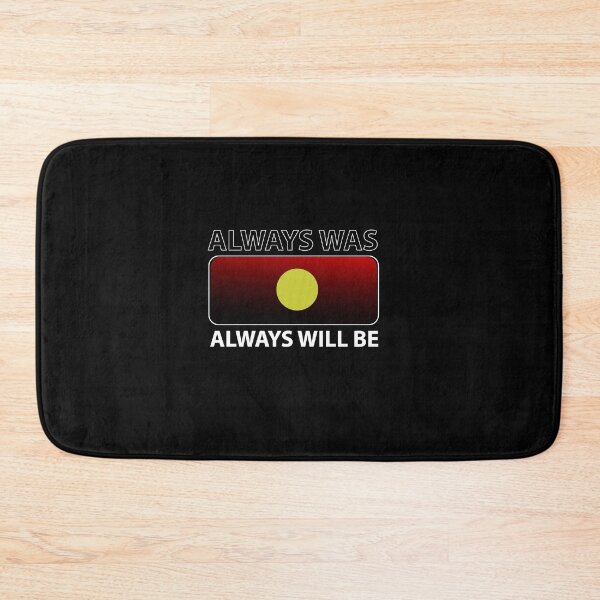 Item preview, Always Was Always Will Be Aboriginal Land Australia designed and sold by tadj31.