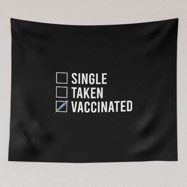Item preview, Single Taken Vaccinated Funny Vaccination Gift designed and sold by 24FAHSION.