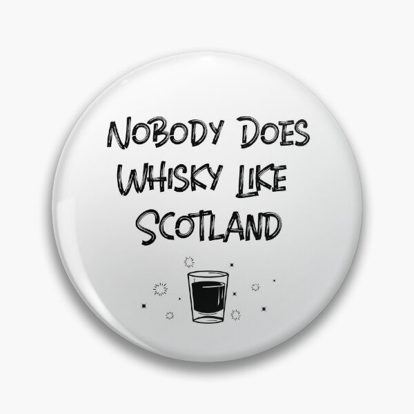 Item preview, Nobody Does Whisky Like Scotland designed and sold by Clothing-Guru.