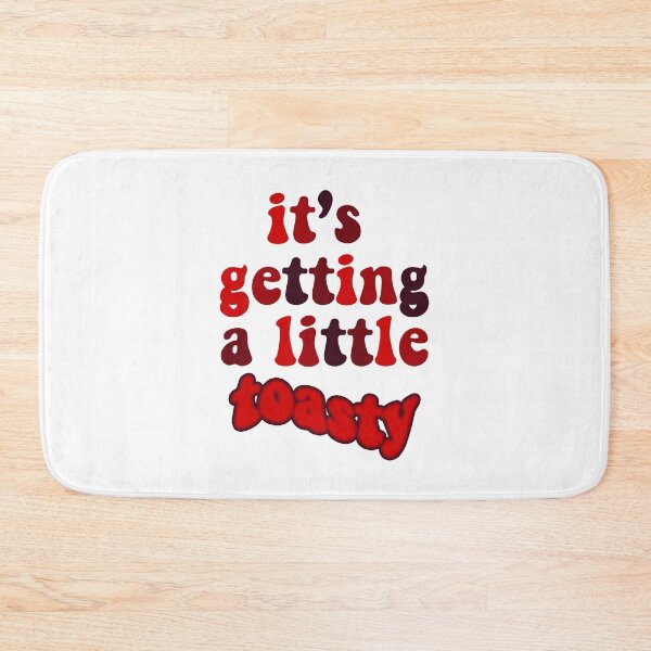 Item preview, funny keeho quote-ooo it's getting a little toasty designed and sold by carlygesell.